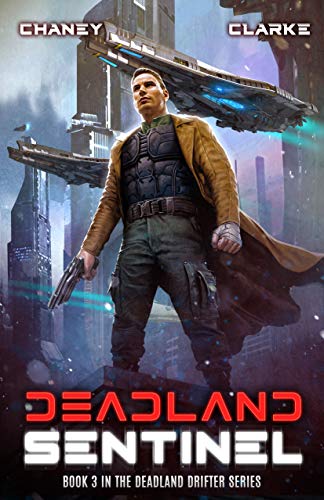 Deadland Drifter Book 3: Deadland Sentinel