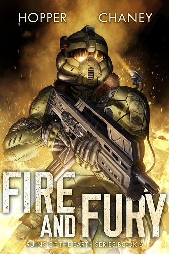Ruins of the Earth Book 6: Fire and Fury
