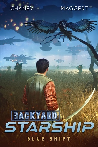 Backyard Starship Book 5: Blue Shift