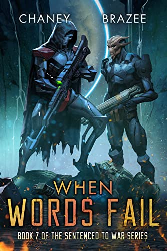 Sentenced to War Series Book 7: When Words Fail