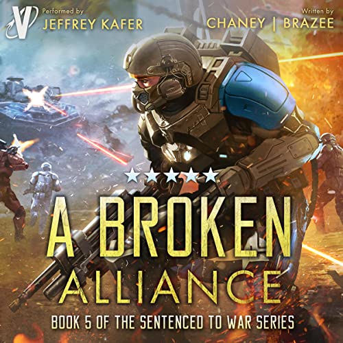 Sentenced to War Audiobook 5: A Broken Alliance