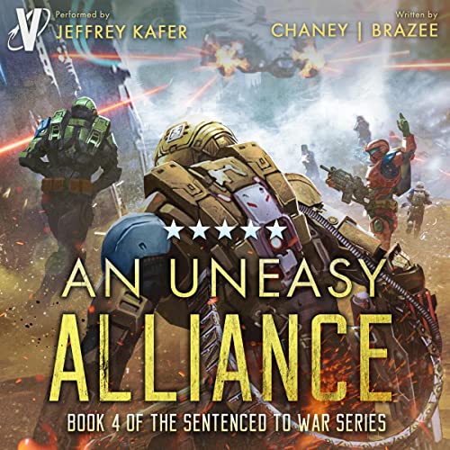 Sentenced to War Audiobook 4: An Uneasy Alliance