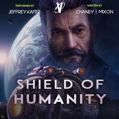 The Last Hunter book 7 Shield of Humanity cover. Middle-aged groomed man with full facial hair featured between a ship and a planet in the background.