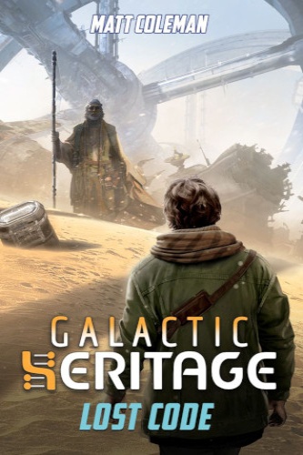 Galactic Heritage 3 cover, Gunnar seen from behind, stands in a sandy landscape facing a figure with a staff.