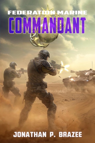 Federation Marine 8 Commandant book cover. Two soldiers are shooting at a tank in a desert scene.