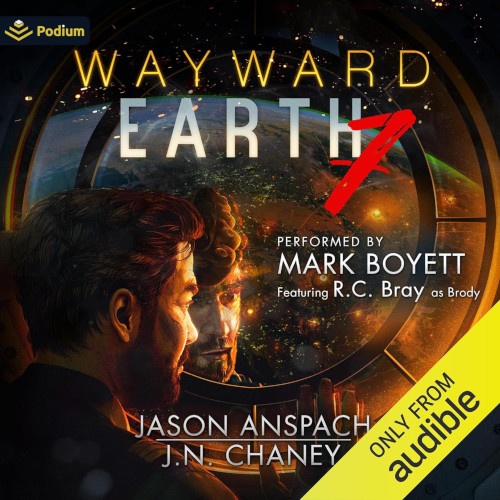 Wayward Galaxy 7 Wayward Earth audiobook cover. Jack Hughes looks down to Earth from a spaceship circular window.