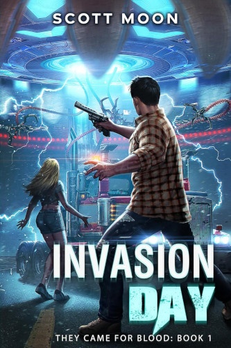 Invasion Day 1 They came for blood book cover. David Osage is holding a pistol at the ready, there's a blond hitchhiker with with him and electric bolts all around.