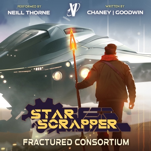 Star Scrapper audiobook cover, man stands with glowing-pointed lance facing a spaceship