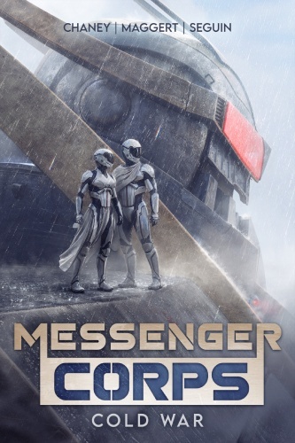 Messenger Corps 2 book cover, a female figure & and a male figure stand atop the shoulder of a giant mech, both wearing light-colored spacesuits with flowing fabric