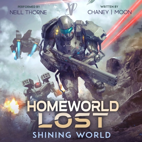 Homeworld Lost 10 audio cover, Warriors in cyborg armor facing the reader, under fire and returning fire.