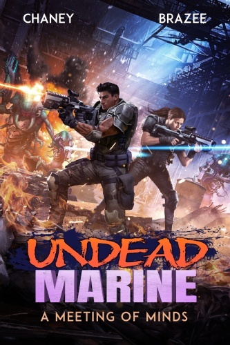 Undead Marine 5 book cover, features male and female figure in military gear in the thick of battle, shooting at incoming alien forces