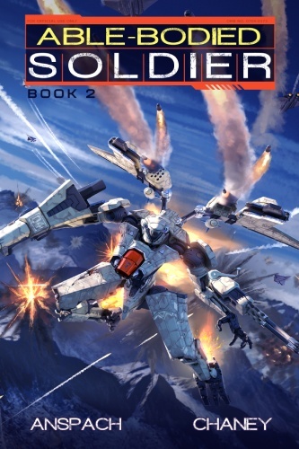 Able Bodied Solider 2 book cover, features Briggs in an elaborate mech suit in the midst of battle