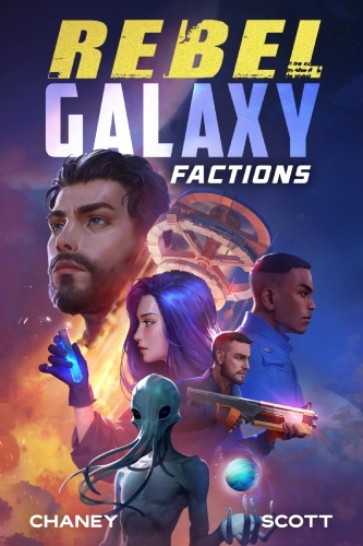 Rebel Galaxy 2 book cover, alien figure with tentacles in the forefront, cast of characters behind