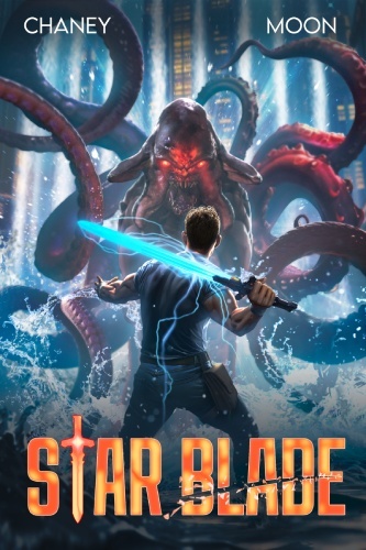 Star Blade 1 book cover, a man wields a sentient sword against a large alien beast with tentacles