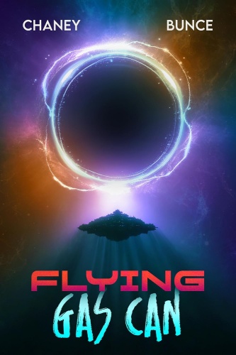 Flying Gas Can 1 book cover, a glowing gamma ring in deep space above a shadowed starship